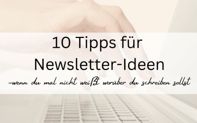 10 Tipps für Newsletter-Ideen
