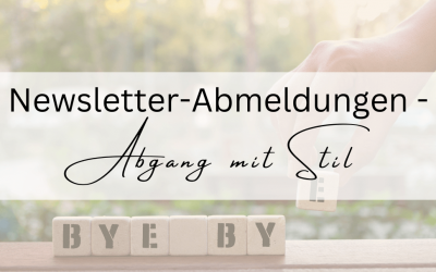 Newsletter-Abmeldungen – Abgang mit Stil