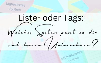 Listen- oder tagbasiertes System – was passt zu deinem Unternehmen